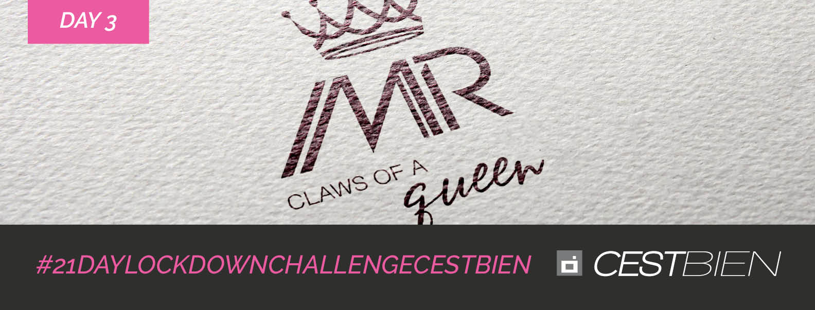 Lockdown Day3 – Client: Claws of a Queen